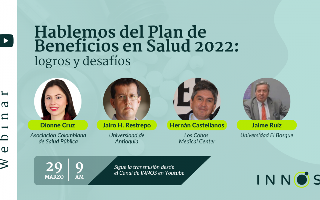 Webinar ‘Hablemos del Plan de Beneficios en Salud 2022: logros y desafíos’